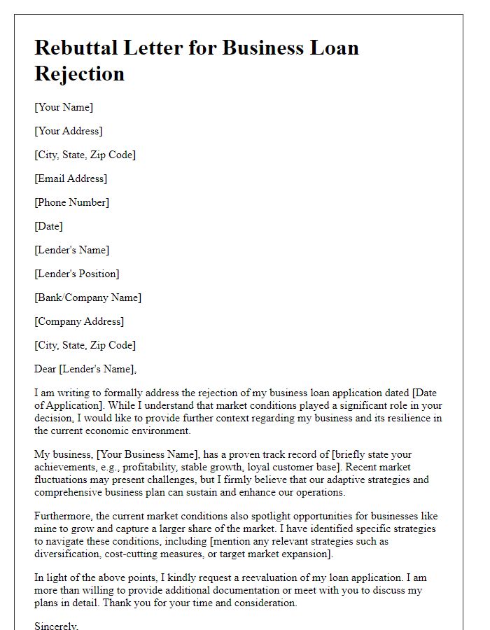 Letter template of rebuttal for business loan rejection due to market conditions.