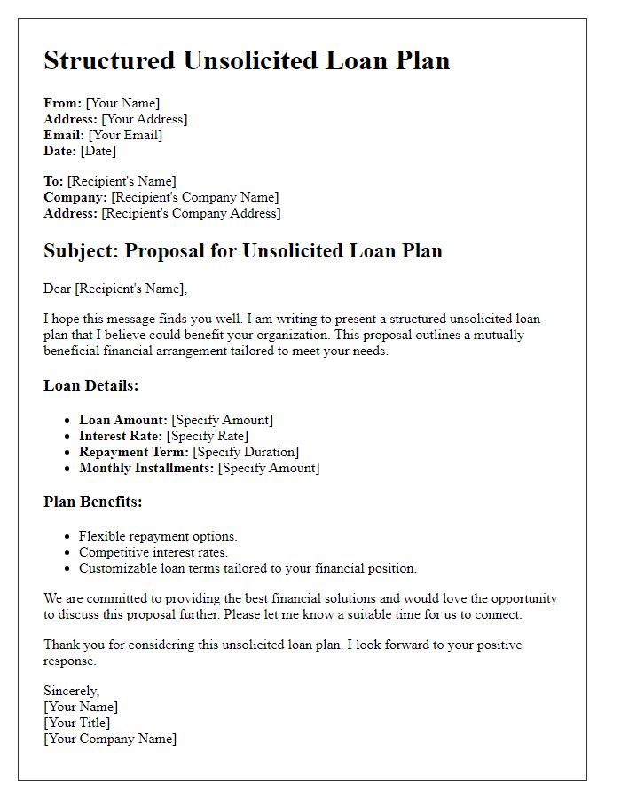 Letter template of a structured unsolicited loan plan