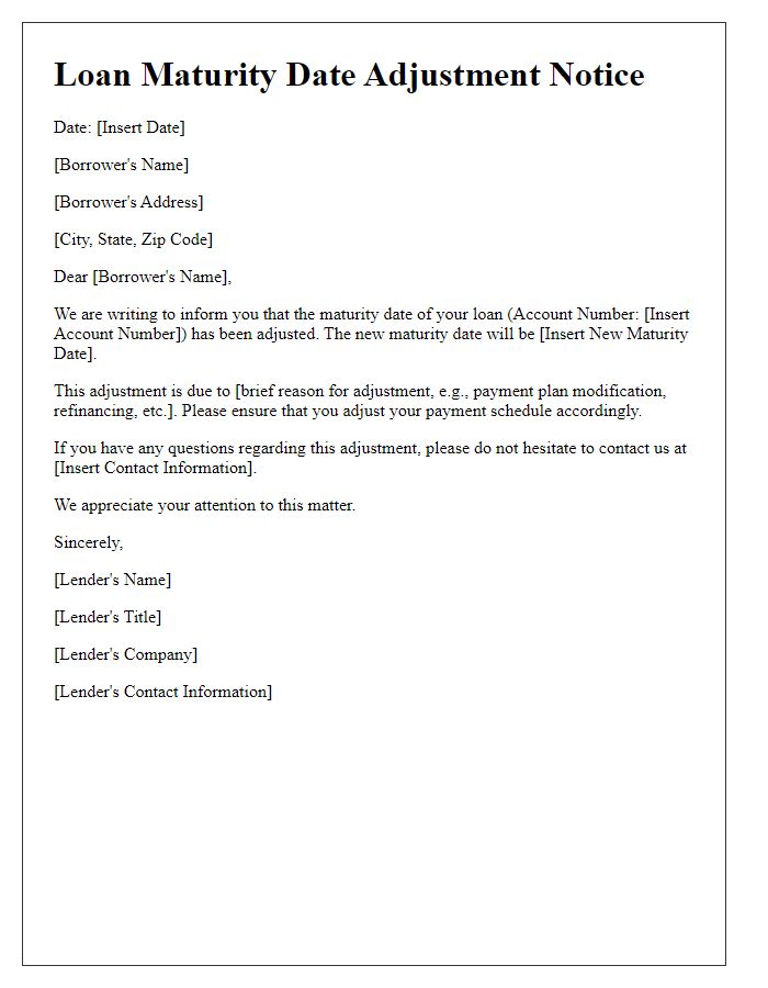 Letter template of loan maturity date adjustment notice.