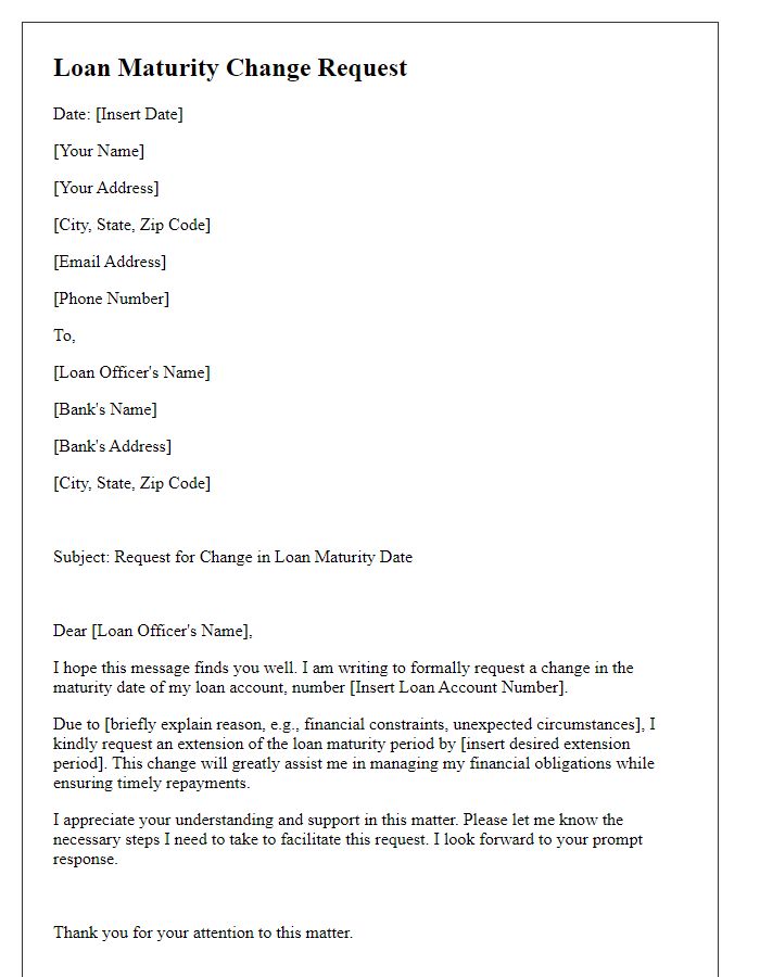 Letter template of request for loan maturity change.