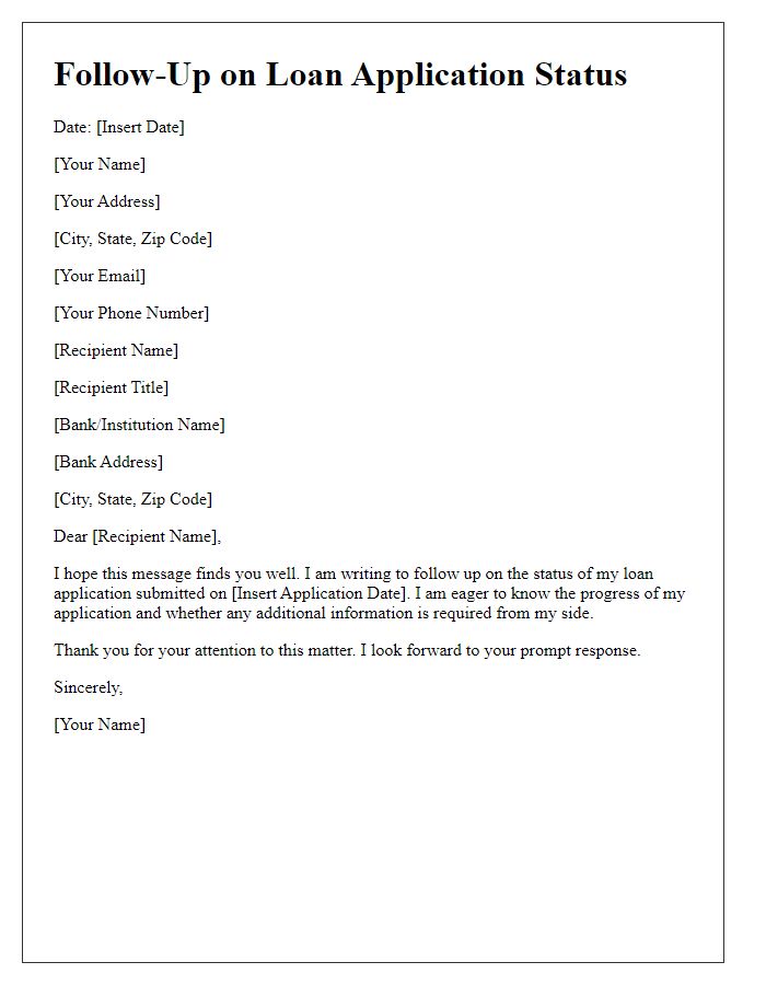 Letter template of follow-up on loan application status