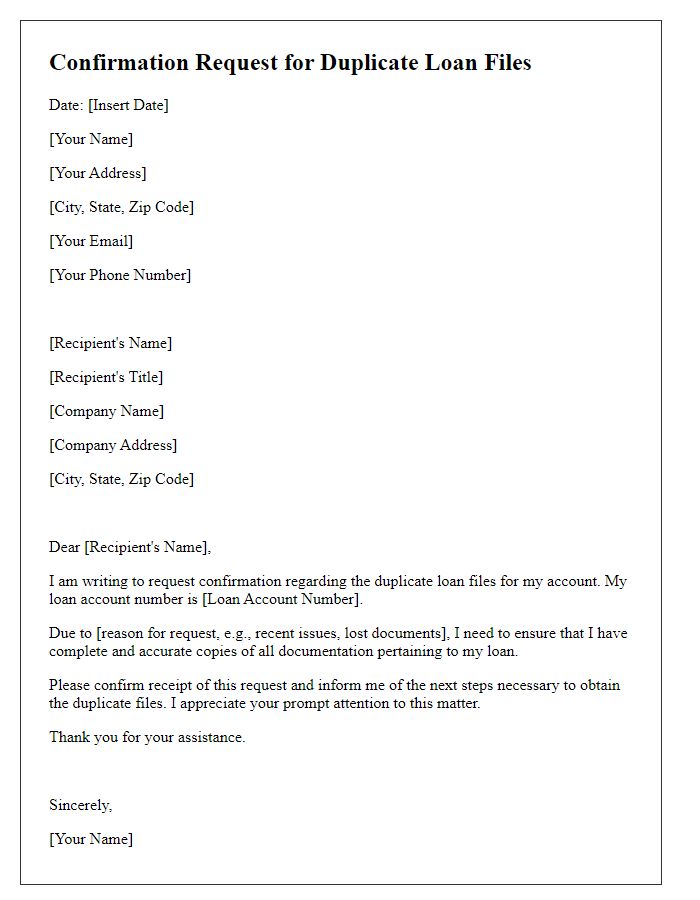 Letter template of confirmation request for duplicate loan files