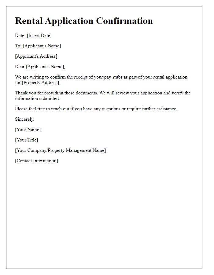 Letter template of rental application confirming receipt of pay stubs