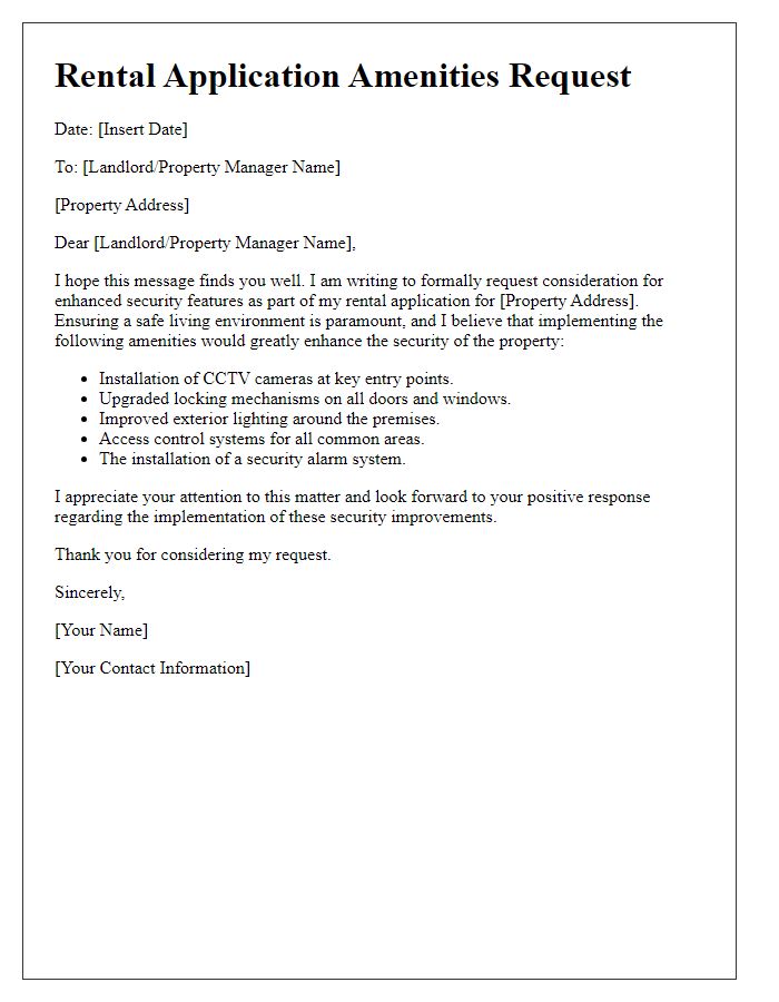 Letter template of rental application amenities request for enhanced security features.