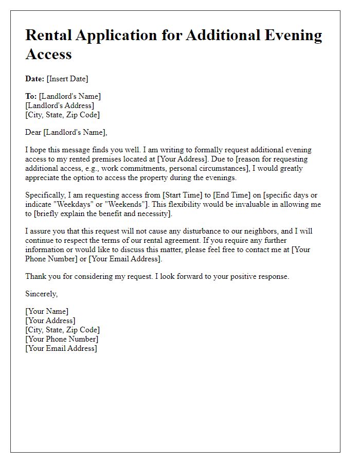 Letter template of rental application for additional evening access.