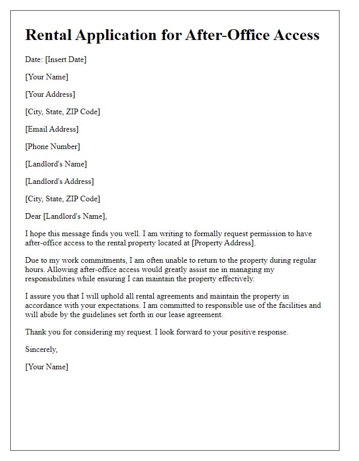 Letter template of rental application to allow after-office access.