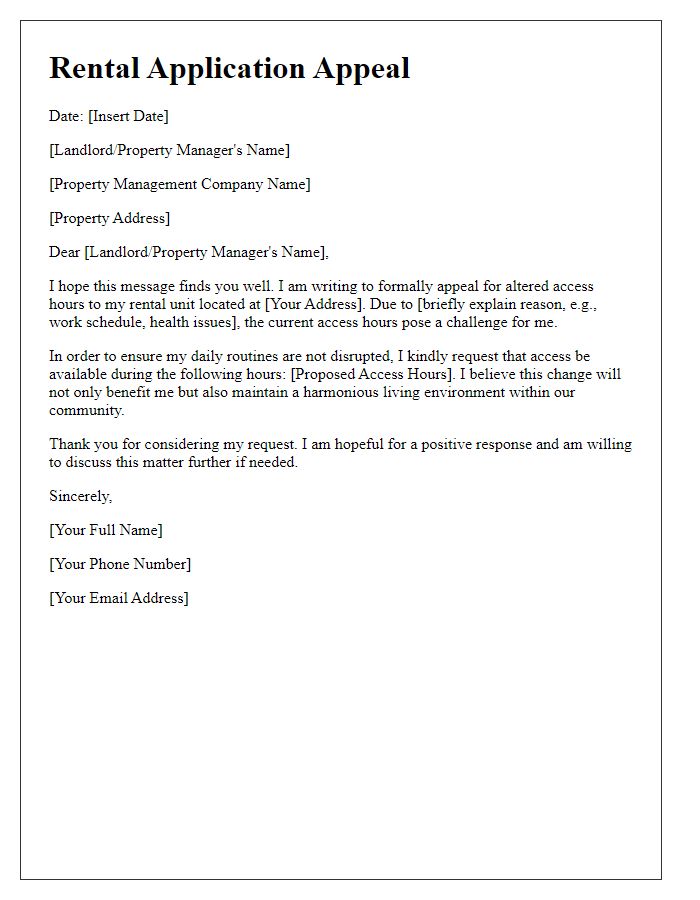 Letter template of rental application appealing for altered access hours.