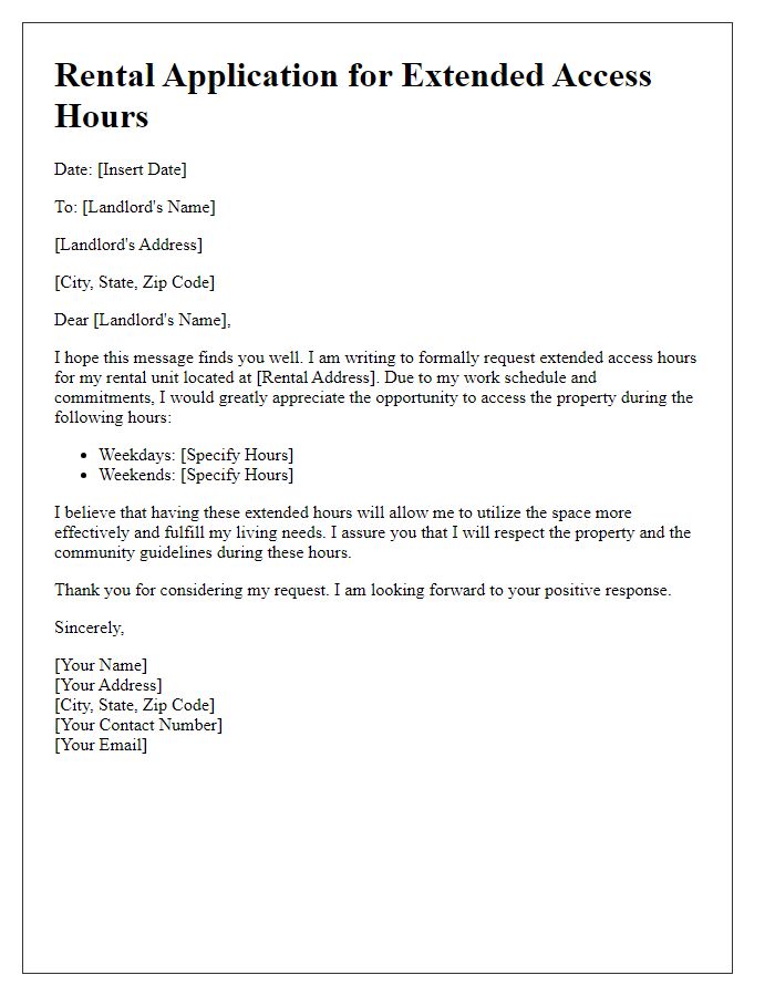 Letter template of rental application requesting extended access hours.