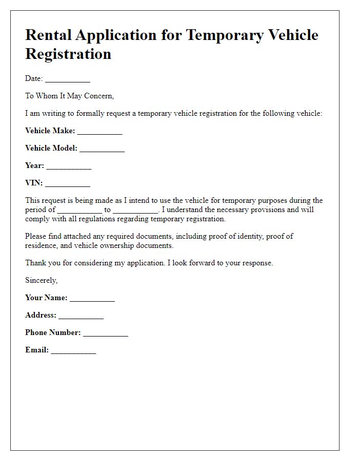 Letter template of rental application for temporary vehicle registration.