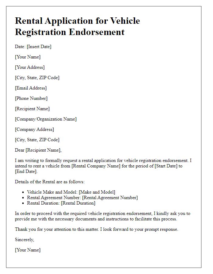 Letter template of rental application for vehicle registration endorsement.