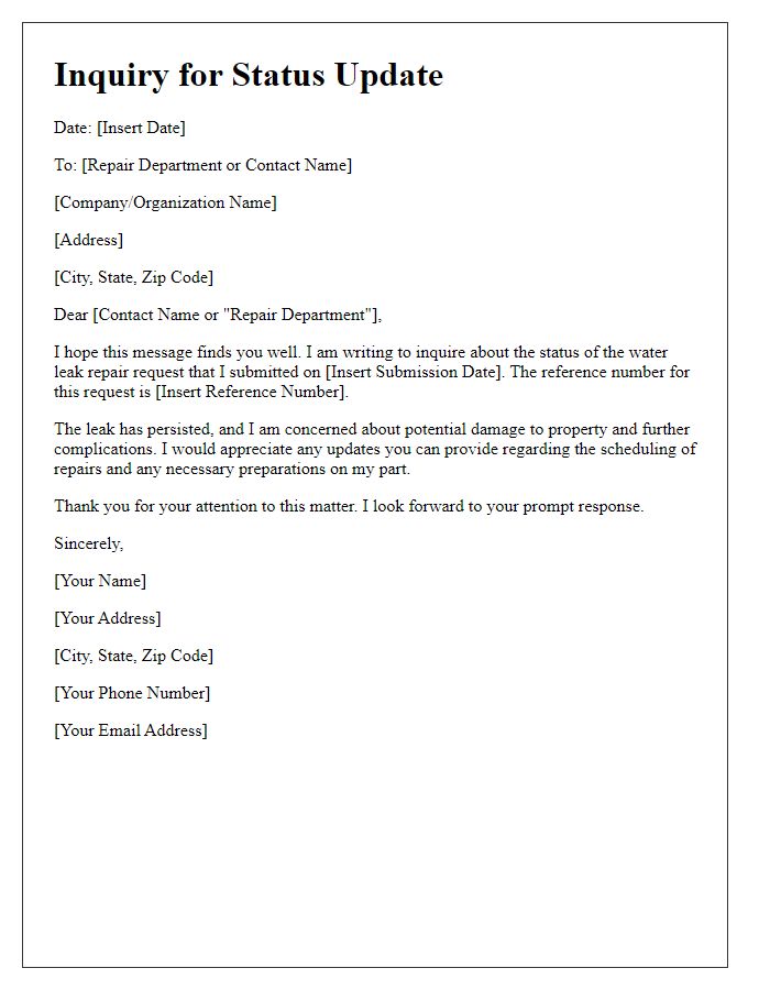 Letter template of inquiry for status update on water leak repair request.