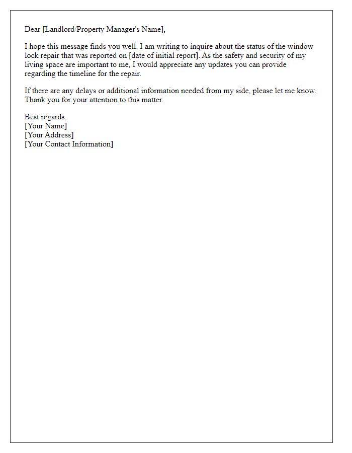 Letter template of update needed on window lock repair status in rental.