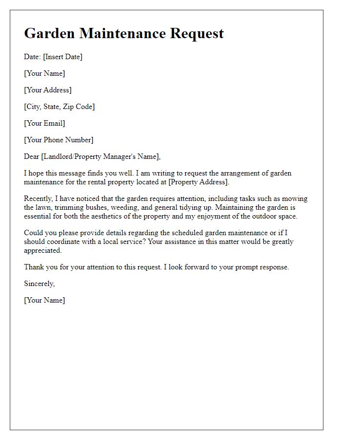 Letter template of garden maintenance request for rental property upkeep.