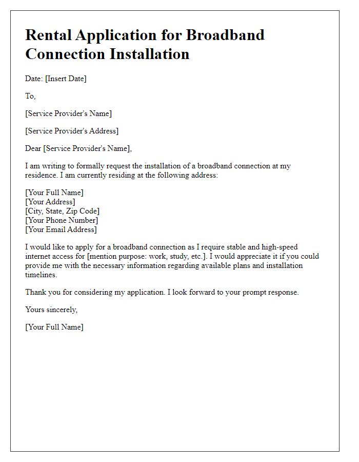 Letter template of rental application for broadband connection installation.