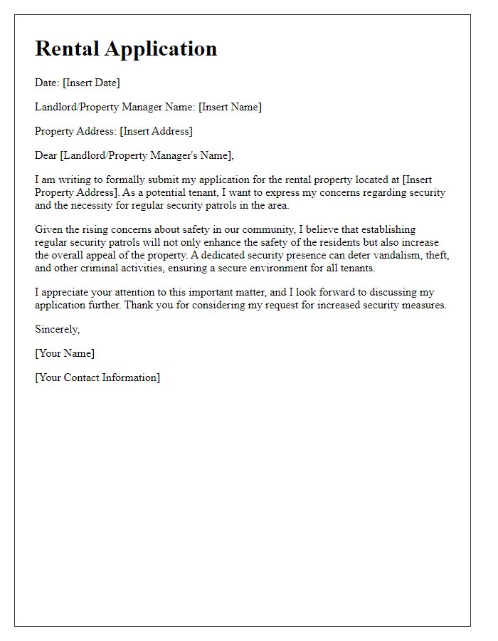 Letter template of rental application emphasizing the need for regular security patrols.