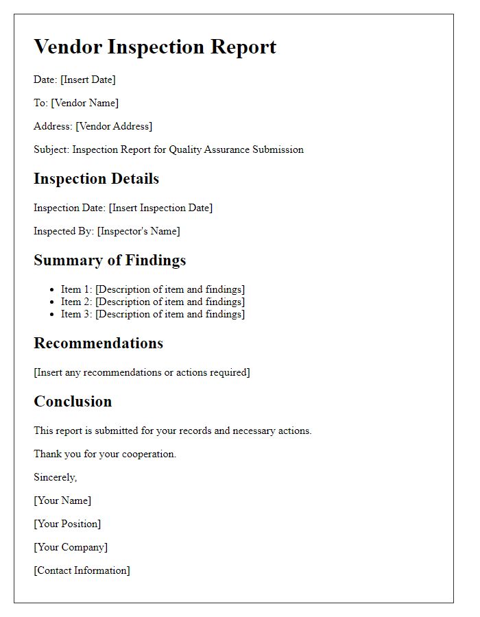 Letter template of vendor inspection report for quality assurance submission