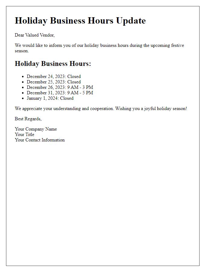 Letter template of vendor holiday business hours update