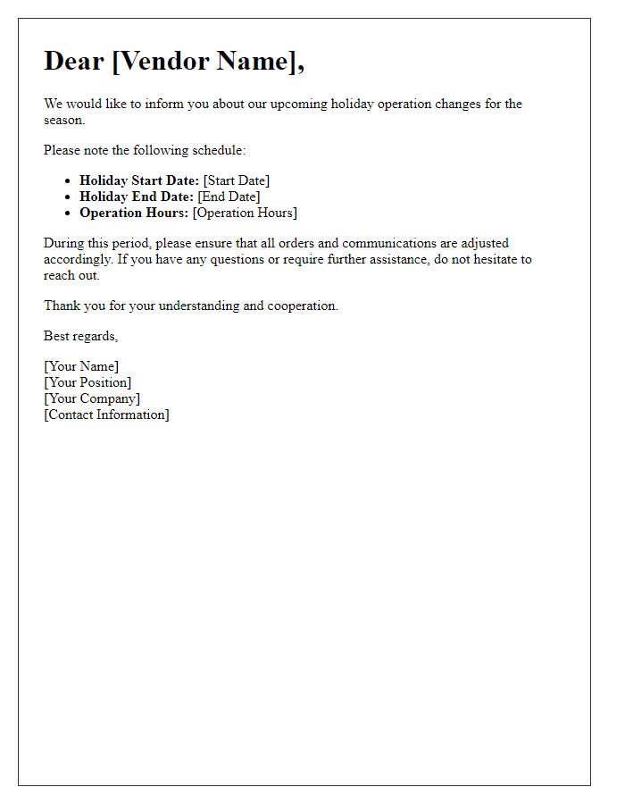 Letter template of vendor holiday operation changes