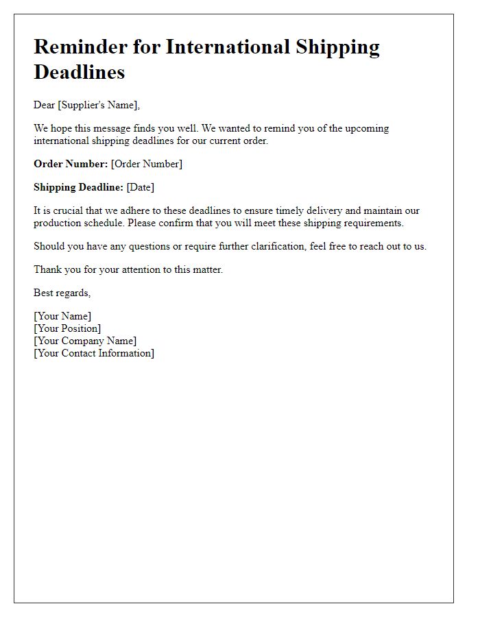 Letter template of reminder for supplier international shipping deadlines