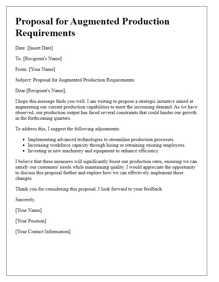 Letter template of proposal for augmented production requirements