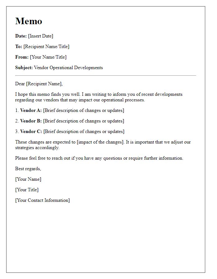 Letter template of memo on vendor operational developments.