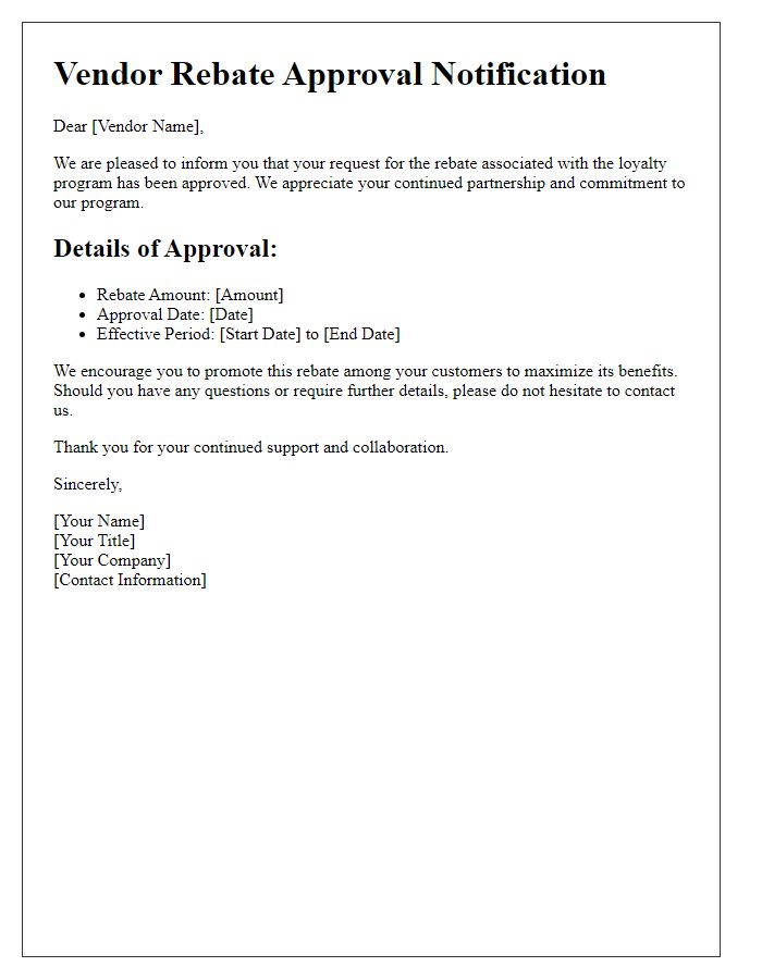 Letter template of vendor rebate approval notification for loyalty programs.