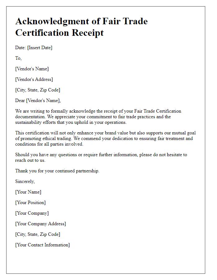 Letter template of acknowledgment for vendor fair trade certification receipt