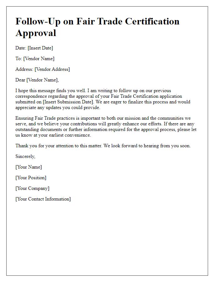 Letter template of follow-up for vendor fair trade certification approval