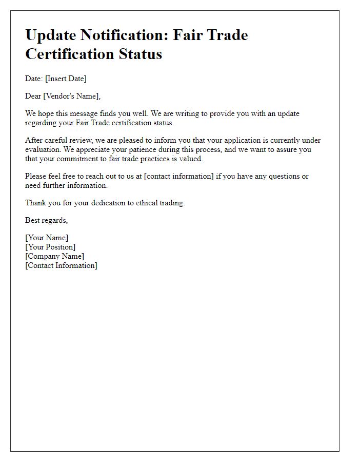 Letter template of update notification for vendor fair trade certification status