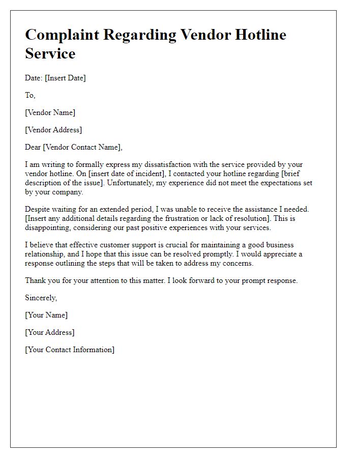 Letter template of vendor hotline service complaint