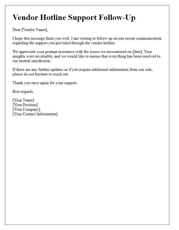 Letter template of vendor hotline support follow-up