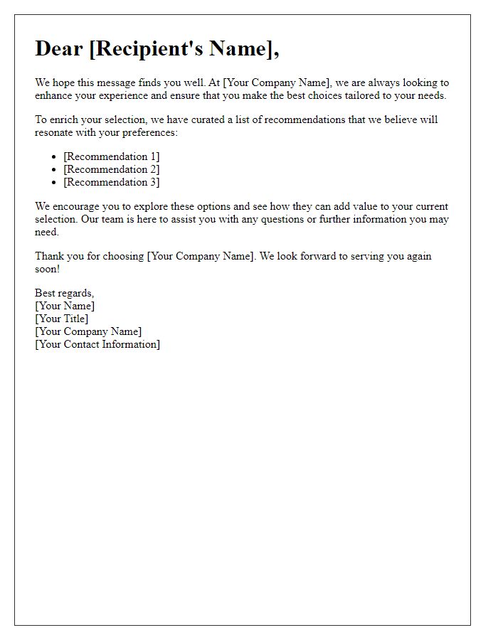 Letter template of enrich your selection with our recommendations
