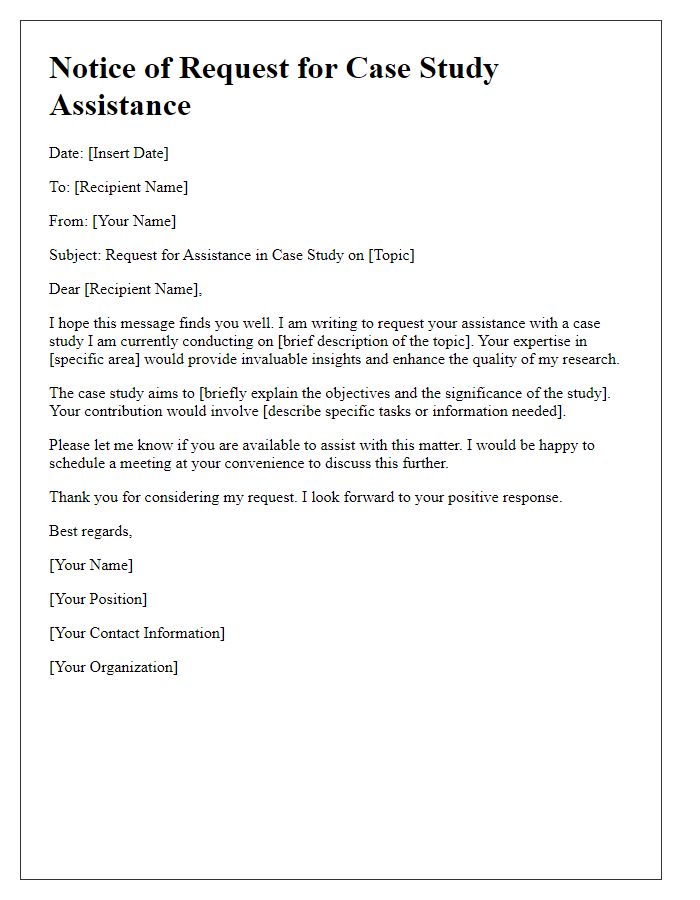 Letter template of notice for case study assistance