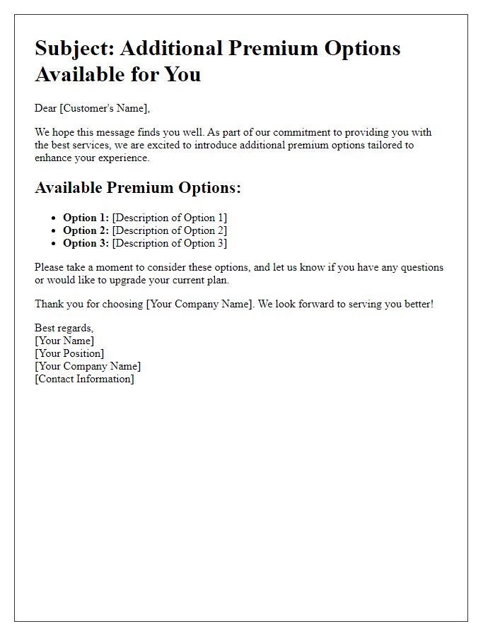 Letter template of additional premium options