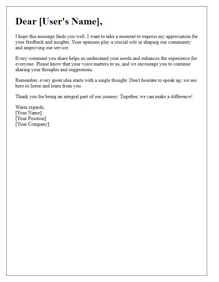 Letter template of encouragement for user opinions