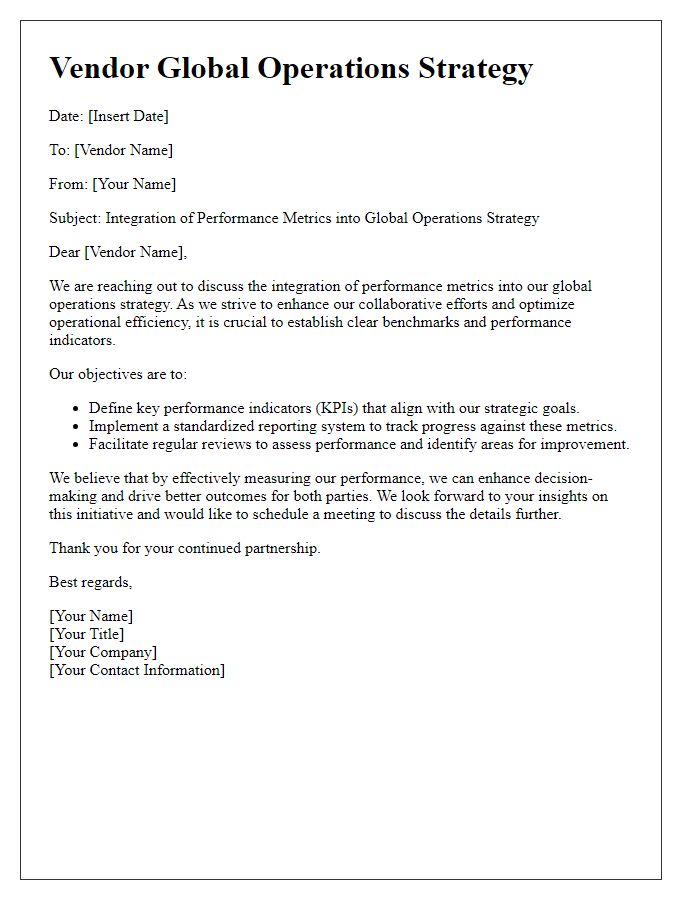 Letter template of vendor global operations strategy for performance metrics integration.