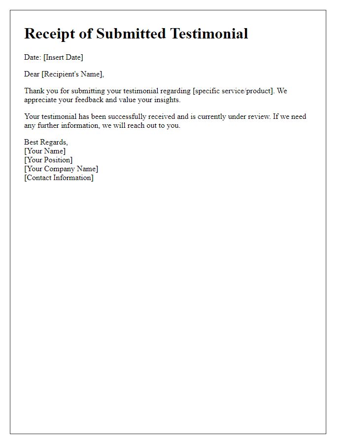 Letter template of receipt for your submitted testimonial