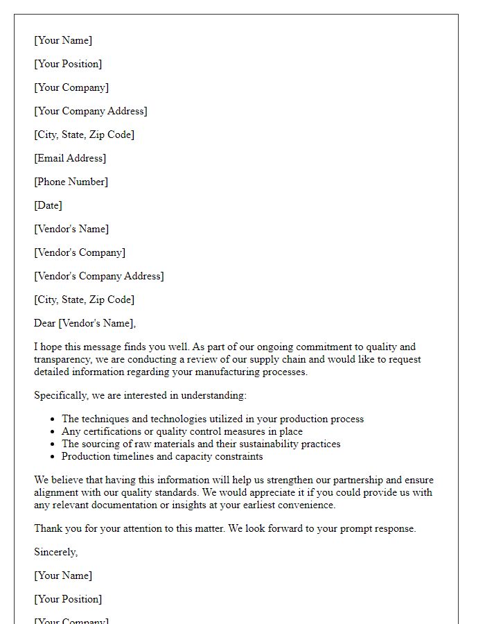 Letter template of request for details on vendor's manufacturing processes