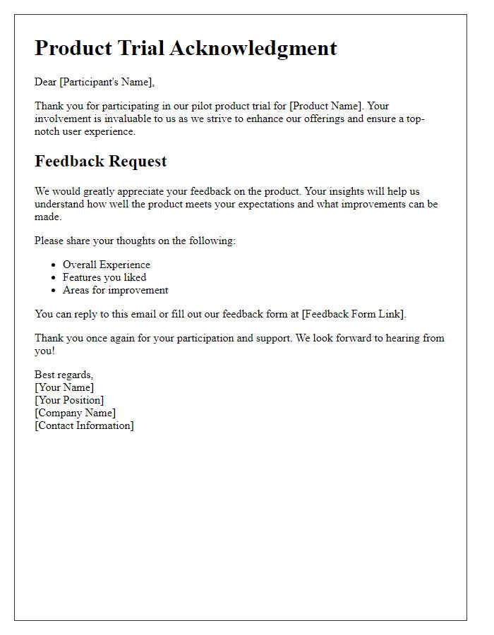 Letter template of acknowledgment and feedback request for pilot product trial.