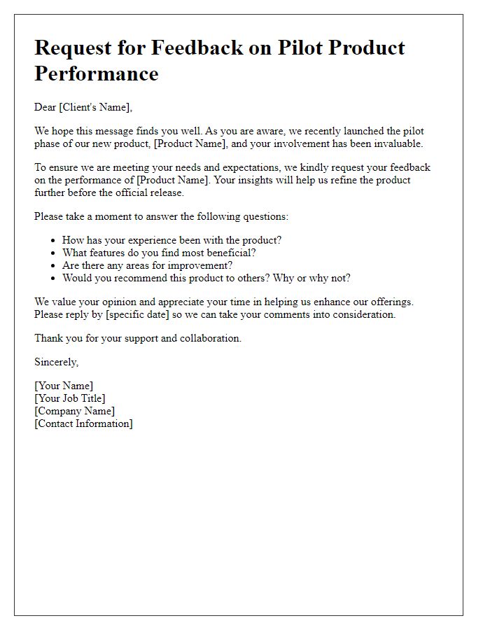 Letter template of review request for client feedback on pilot product performance.