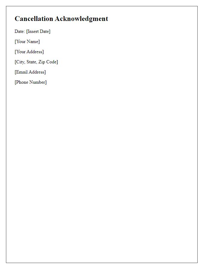 Letter template of cancellation acknowledgment for my account.