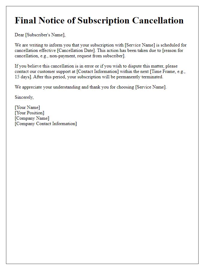 Letter template of final notice for subscription cancellation.