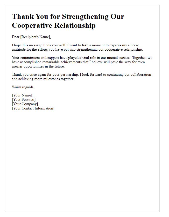 Letter template of thanks for strengthening our cooperative relationship.