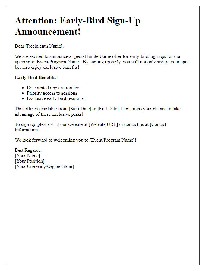 Letter template of announcement for limited-time early-bird sign-up.