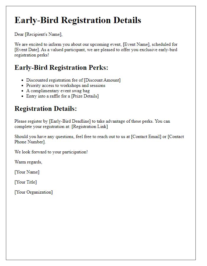 Letter template of details for early-bird registration perks.