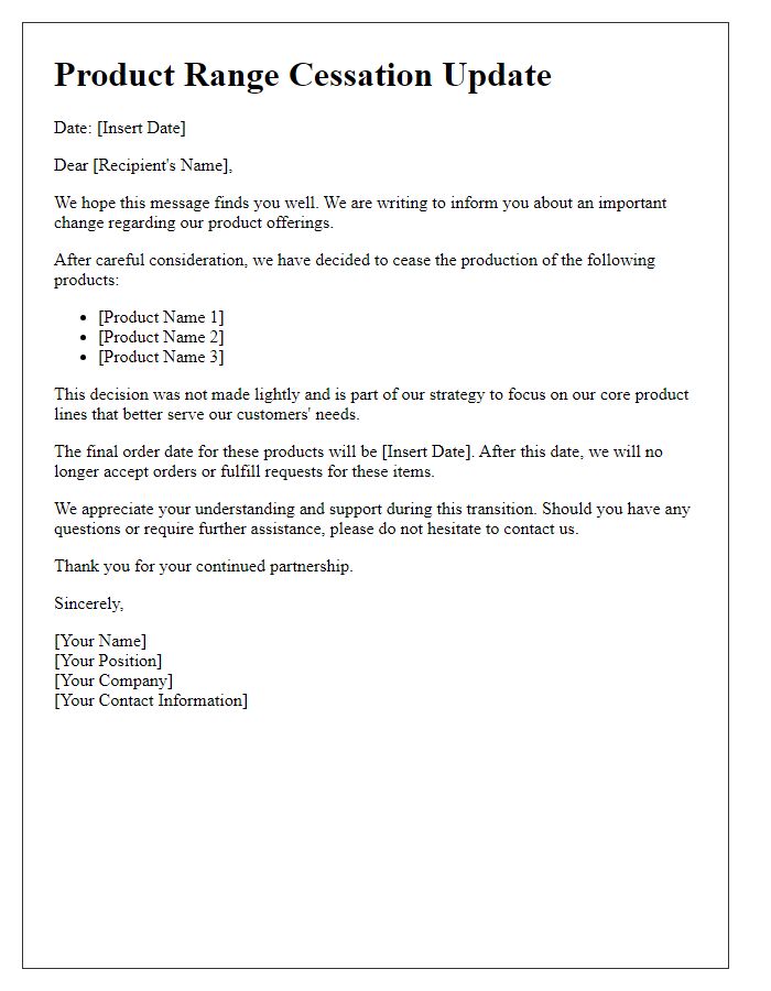 Letter template of product range cessation update