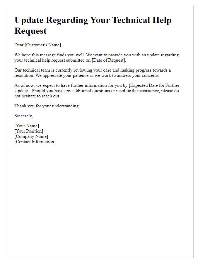 Letter template of Update Regarding Your Technical Help Request