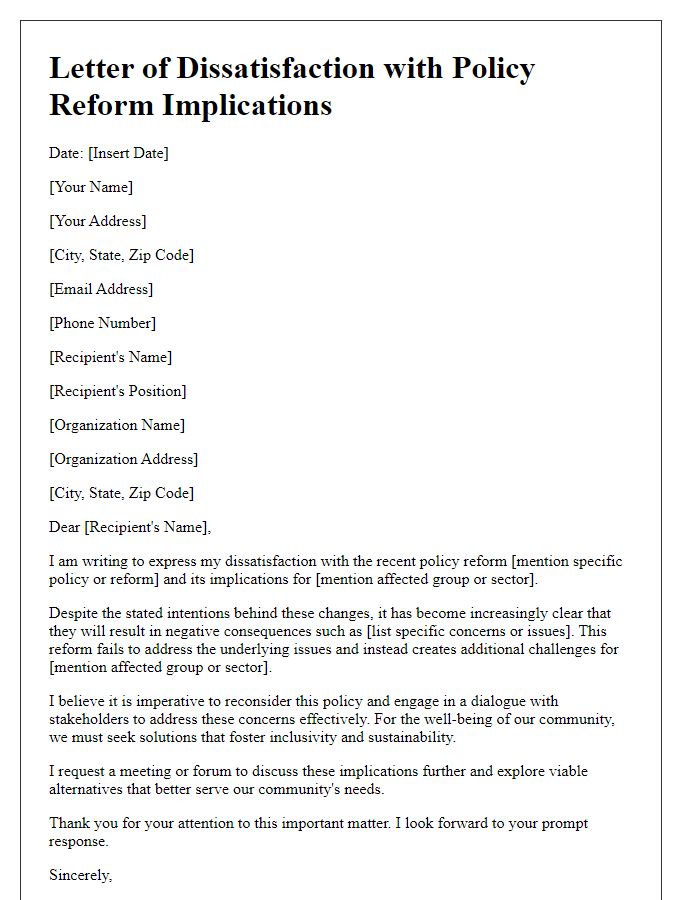 Letter template of dissatisfaction with policy reform implications.