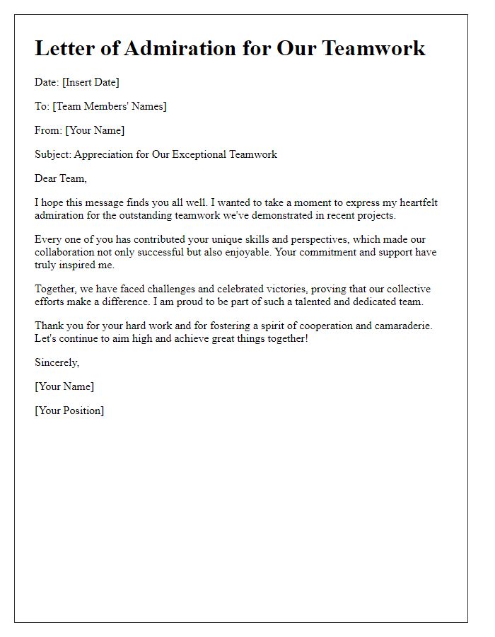 Letter template of admiration for our teamwork.