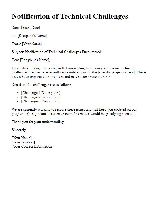 Letter template of notification for technical challenges encountered